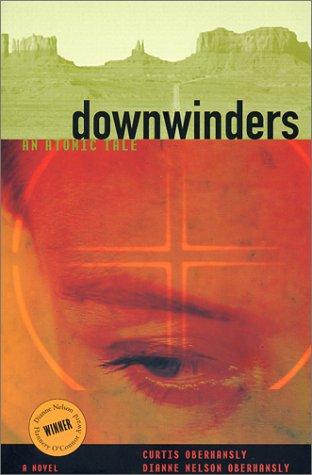 Curtis Oberhansly: Downwinders (2001, Black Ledge Press)