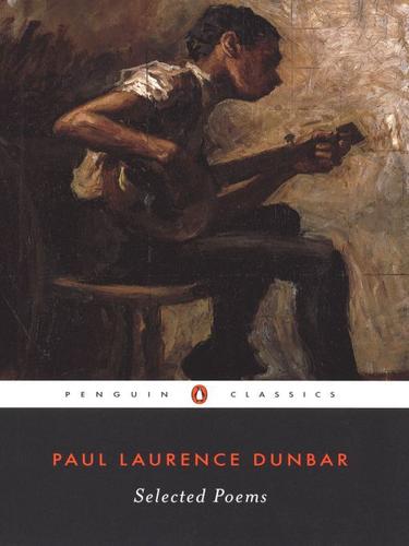 Paul Laurence Dunbar: Selected Poems (EBook, 2009, Penguin USA, Inc.)