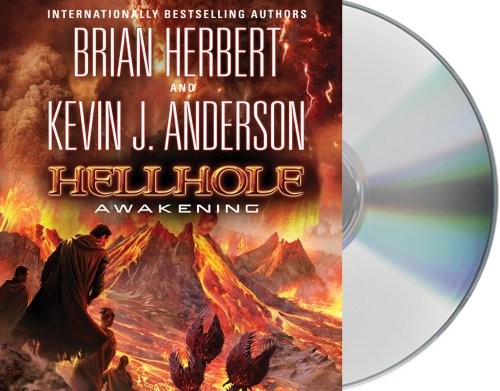 Kevin J. Anderson, Brian Herbert: Hellhole (AudiobookFormat, 2013, Macmillan Audio)