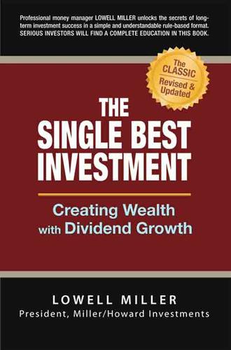 Lowell Miller: The Single Best Investment (EBook, 2009, The Print Project)