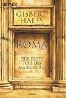 Gisbert Haefs: Roma. Der erste Tod des Mark Aurel. (Paperback, Heyne)