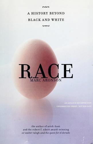 Marc Aronson: Race (2007, Ginee seo Books/Atheneum Books for Young Readers)