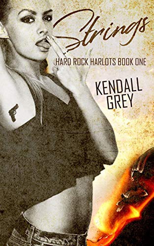 Kendall Grey: Strings (Paperback, 2013, Howling Mad Press LLC)