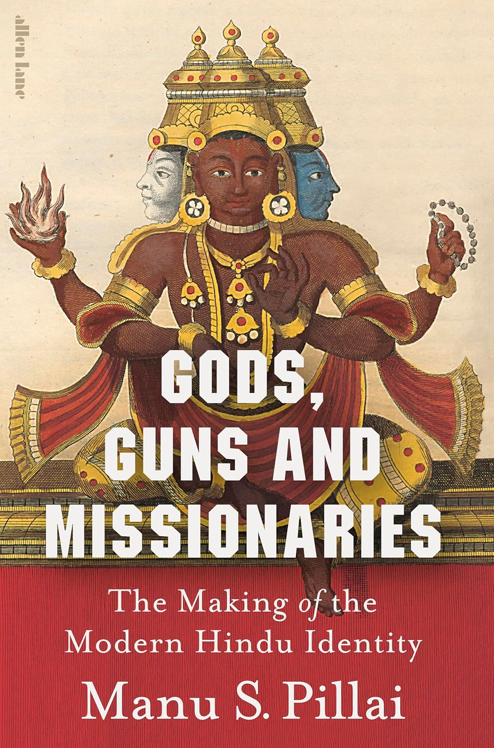 Manu Pillai: Gods, Guns and Missionaries (2025, Penguin Books, Limited)