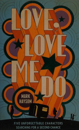 Mark Haysom: Love, love me do (2014)