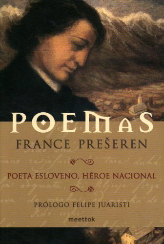 France Prešeren: Poemas de France Preseren (Paperback, Spanish language, Meettok)