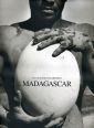 Gian Paolo Barbieri: Madagascar (1997, Taschen)