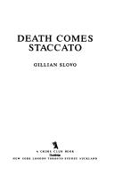 Gillian Slovo: Death comes staccato (1988, Doubleday)