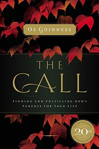 Os Guinness: The Call (Paperback, Thomas Nelson)
