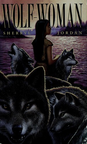 Sherryl Jordan: Wolf-woman (1994, Bantam Doubleday Dell Books for Young Readers)