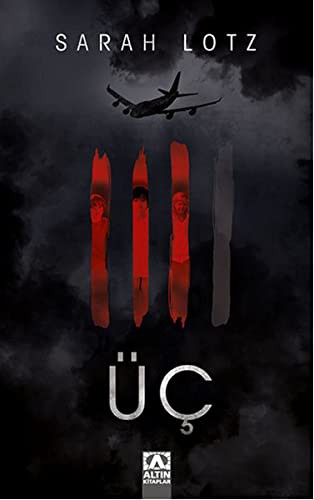 Sarah Lotz: Üc (Paperback, Altin Kitaplar)