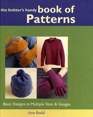 Ann Budd: The Knitter's Handy Book of Patterns (Paperback, 2002, Interweave Press)