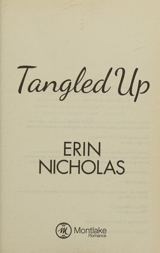 Erin Nicholas: Tangled up (2017)