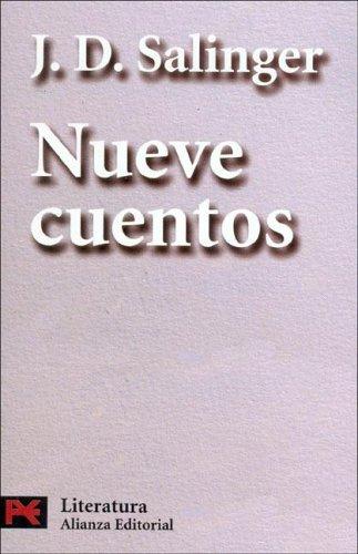 J. D. Salinger: Nueve cuentos (Paperback, Spanish language, 2001, Alianza Editorial)