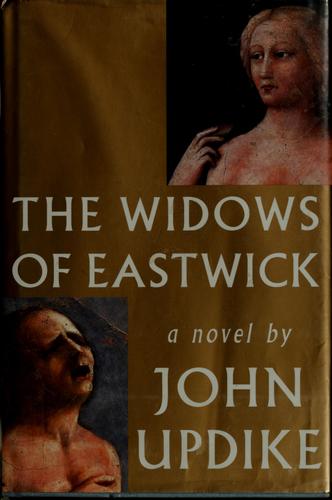 John Updike: The widows of Eastwick (2008, Alfred A. Knopf)