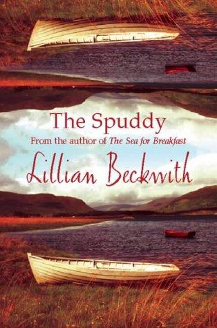 Lillian Beckwith: The Spuddy (Paperback, House of Stratus)