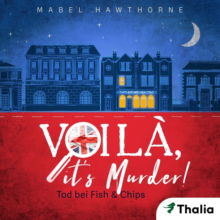 Mabel Hawthorne: Tod bei Fish & Chips (AudiobookFormat, Deutsch language)