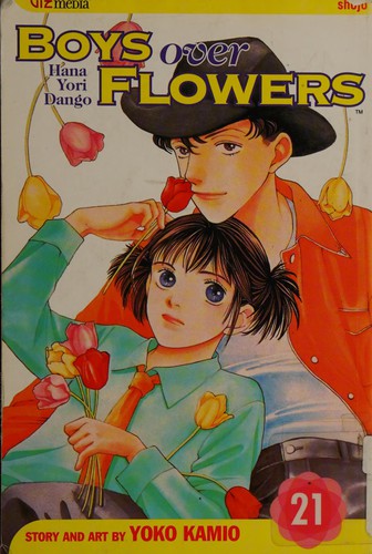 Yoko Kamio: Boys over flowers. (2006, Viz Media)
