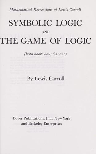 Lewis Carroll: Mathematical recreations of Lewis Carroll (1958)