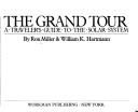 Ron Miller, William K. Hartmann: The Grand Tour (Paperback, Workman Publishing)