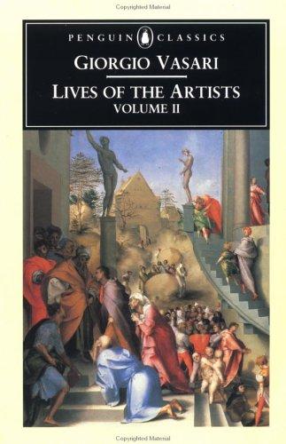 Giorgio Vasari, Peter Murray: The lives of the artists (1965, Penguin Books)