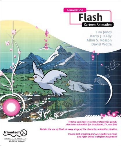 Tim Jones, Allan Rosson, Barry Kelly, David Wolfe: Foundation Flash Cartoon Animation (Foundation) (Paperback, 2007, friends of ED)