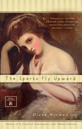 Diana Norman: The Sparks Fly Upward (2006, Berkley Trade)