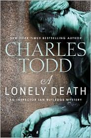 Charles Todd: A lonely death (2011, William Morrow)