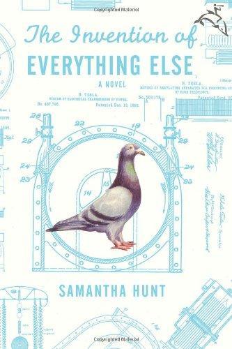 Samantha Hunt: The Invention of Everything Else