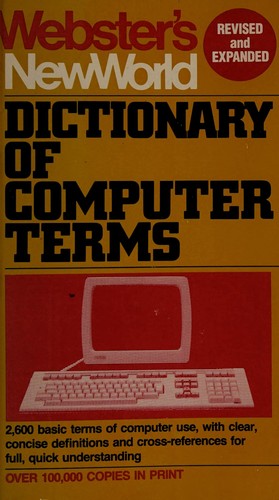 Laura Darcy: Webster's new world dictionary of computer terms (1986, Simon & Schuster)