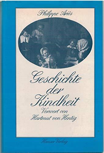 Philippe Ariès: Geschichte der Kindheit (Hardcover, german language)