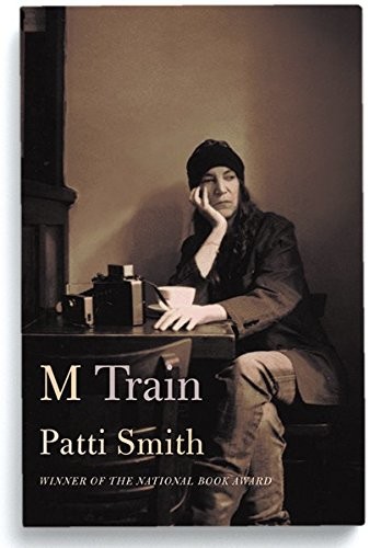 Patti Smith, Patti Smith: Patti Smith M Train (Hardcover, 2015, Alfred A. Knopf)