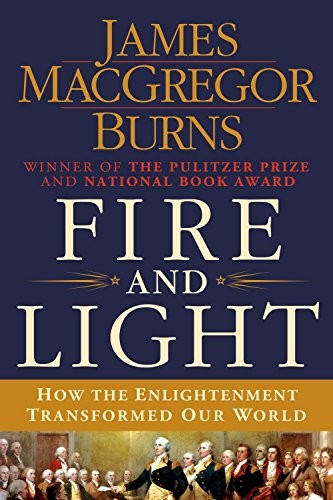 James MacGregor Burns: Fire and Light (Paperback, 2014, St Martin s Griffin, St. Martin's Griffin)