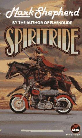 Mark Shepherd: Spiritride (Paperback, 1997, Baen)