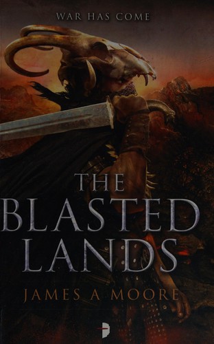 James A. Moore: The blasted lands (2014, Angry Robot)