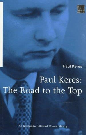 Paul Keres: Paul Keres (Paperback, 1997, International Chess Enterprises)