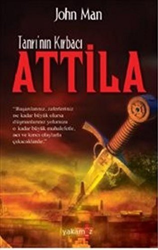 John Man: Attila (Paperback, Yakamoz Yayinlari)
