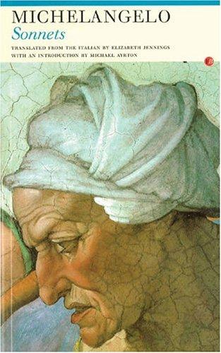 Michelangelo Buonarroti, Buonarroti, Michelangelo: Sonnets (Paperback, 2006, Carcanet Press Ltd.)