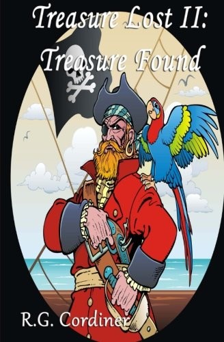 R. G. Cordiner: Treasure Lost II (Paperback, 2014, CreateSpace Independent Publishing Platform)