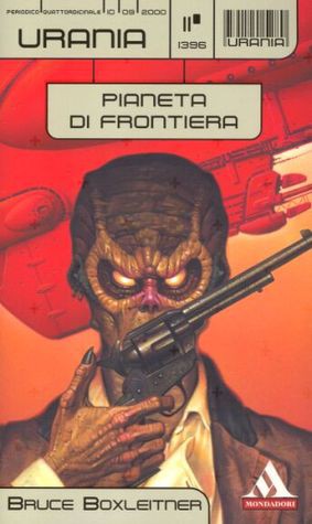 Bruce Boxleitner: Pianeta di frontiera (Italian language, 2000, Mondadori)