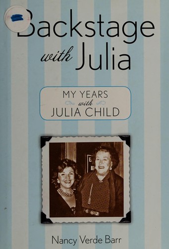 Nancy Verde Barr: Backstage with Julia (2007, John Wiley)