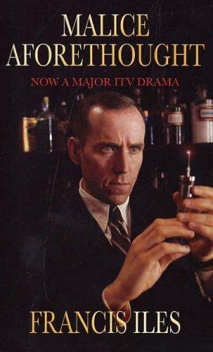 Anthony Berkeley: Malice Aforethought (Paperback, 2005, Orion (an Imprint of The Orion Publishing Group Ltd ))