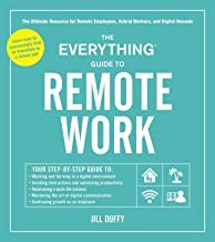 Jill Duffy: Everything Guide to Remote Work (2022, Adams Media Corporation)