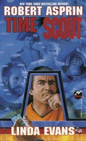 Robert Asprin: Time scout (1995, Baen, Distributed by Simon & Schuster)