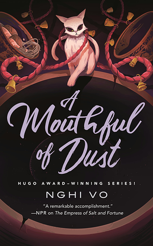 Nghi Vo: A Mouthful of Dust (EBook, 2025, Tordotcom)