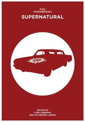 Katherine Larsen: Supernatural (2014, Intellect Books)
