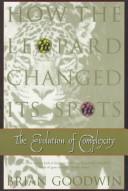 Brian C. Goodwin: How the leopard changed its spots (1996, Simon & Schuster)