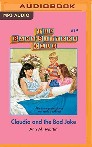 Ali Ahn, Ann M. Martin: Claudia and the Bad Joke (AudiobookFormat, Audible Studios on Brilliance, Audible Studios on Brilliance Audio)