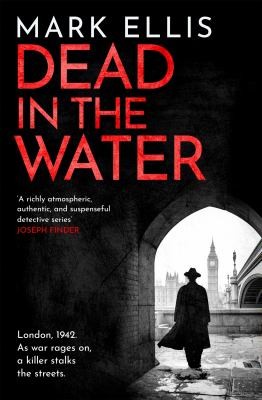 Mark Ellis: Dead in the Water (2022, Headline Publishing Group)