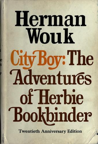 Herman Wouk: City boy (1969, Doubleday)